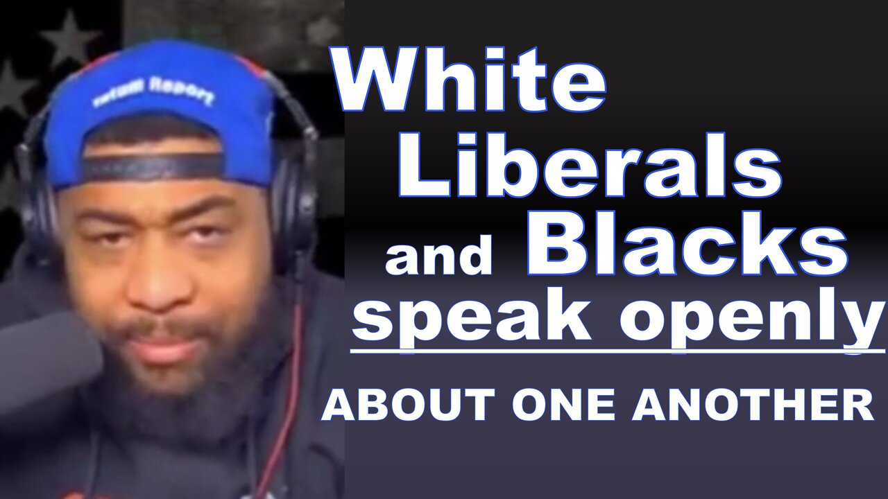 Blacks Speak out on White Liberals