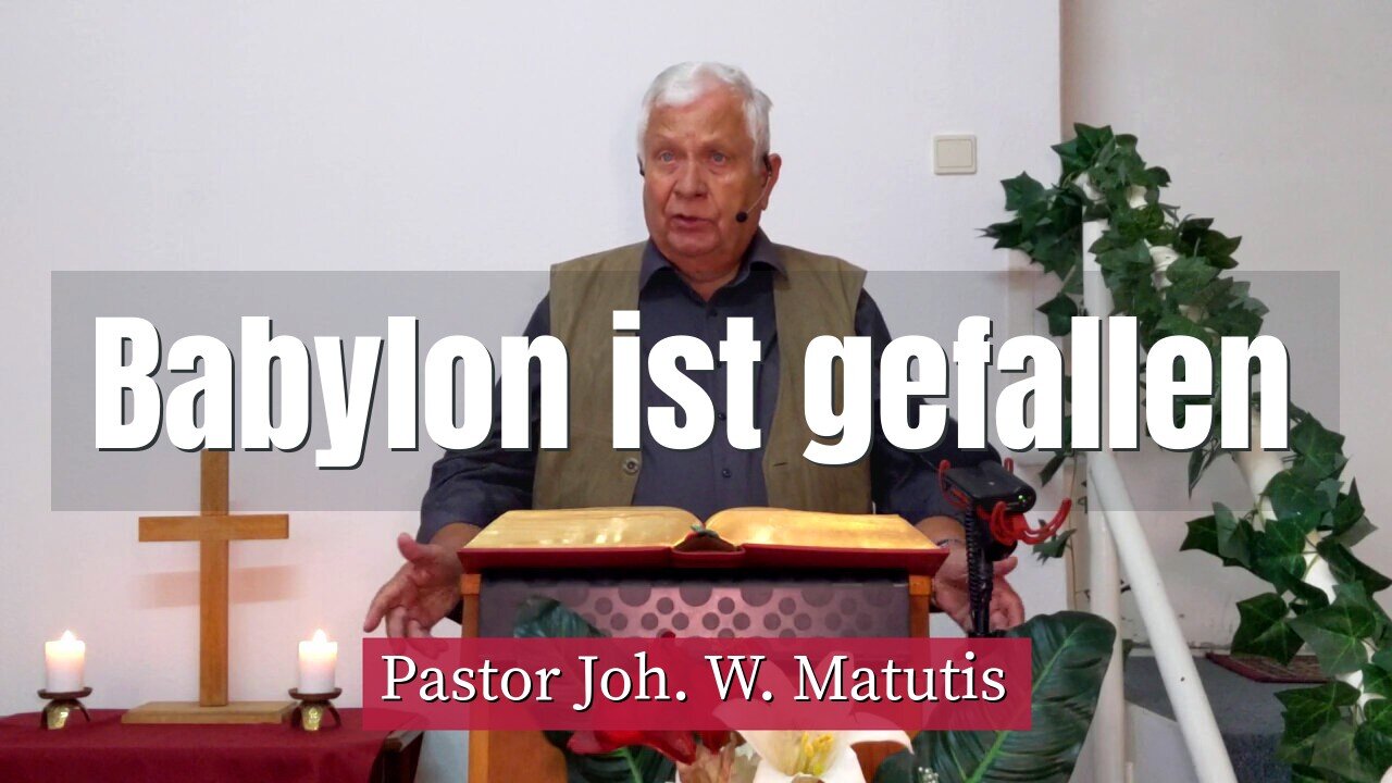 Joh. W. Matutis - Babylon ist gefallen - 10. September 2021