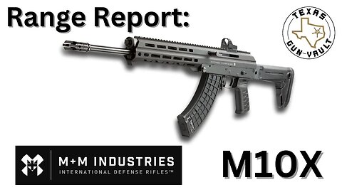 Range Report: M+M Industries M10X Rifle