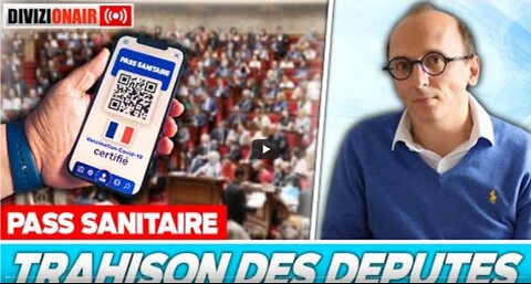 Pass sanitaire Trahison des députés !