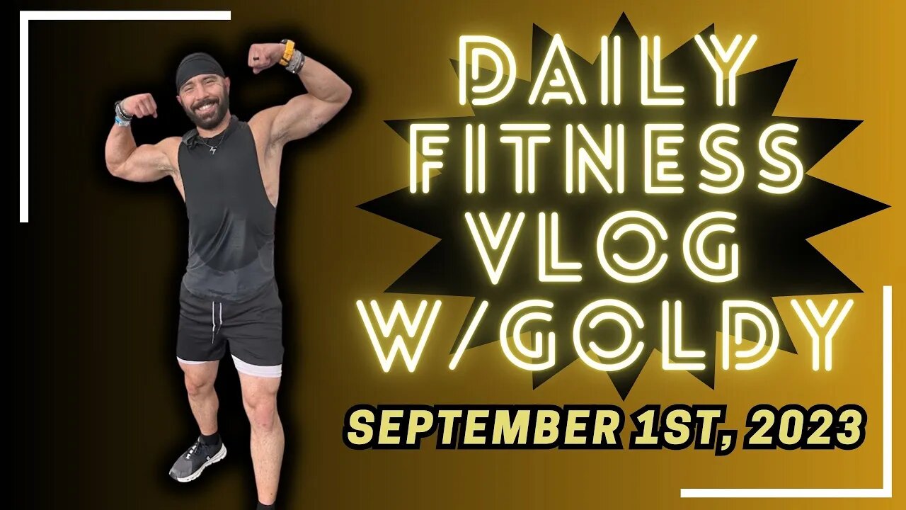 September 1st, 2023 | Daily Fitness Vlog