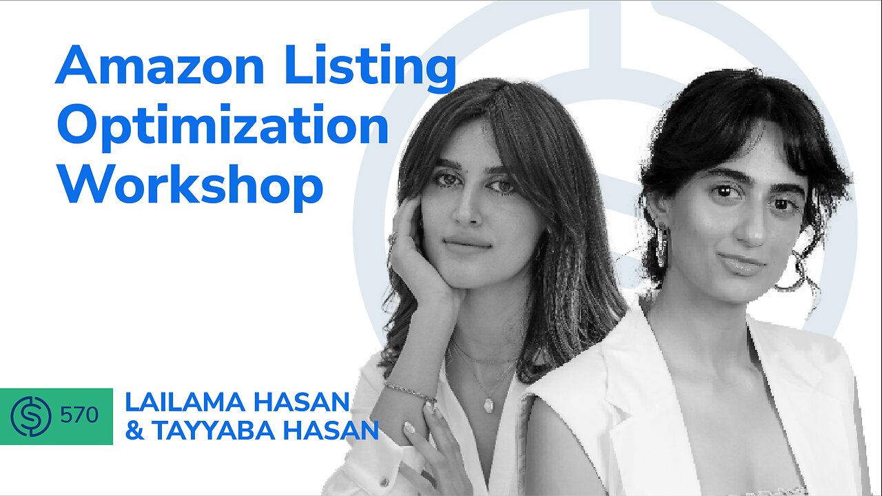 Amazon Listing Optimization Workshop | SSP #570