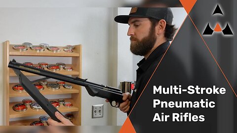 Multi Stroke Air Rifles - Airgun Bootcamp