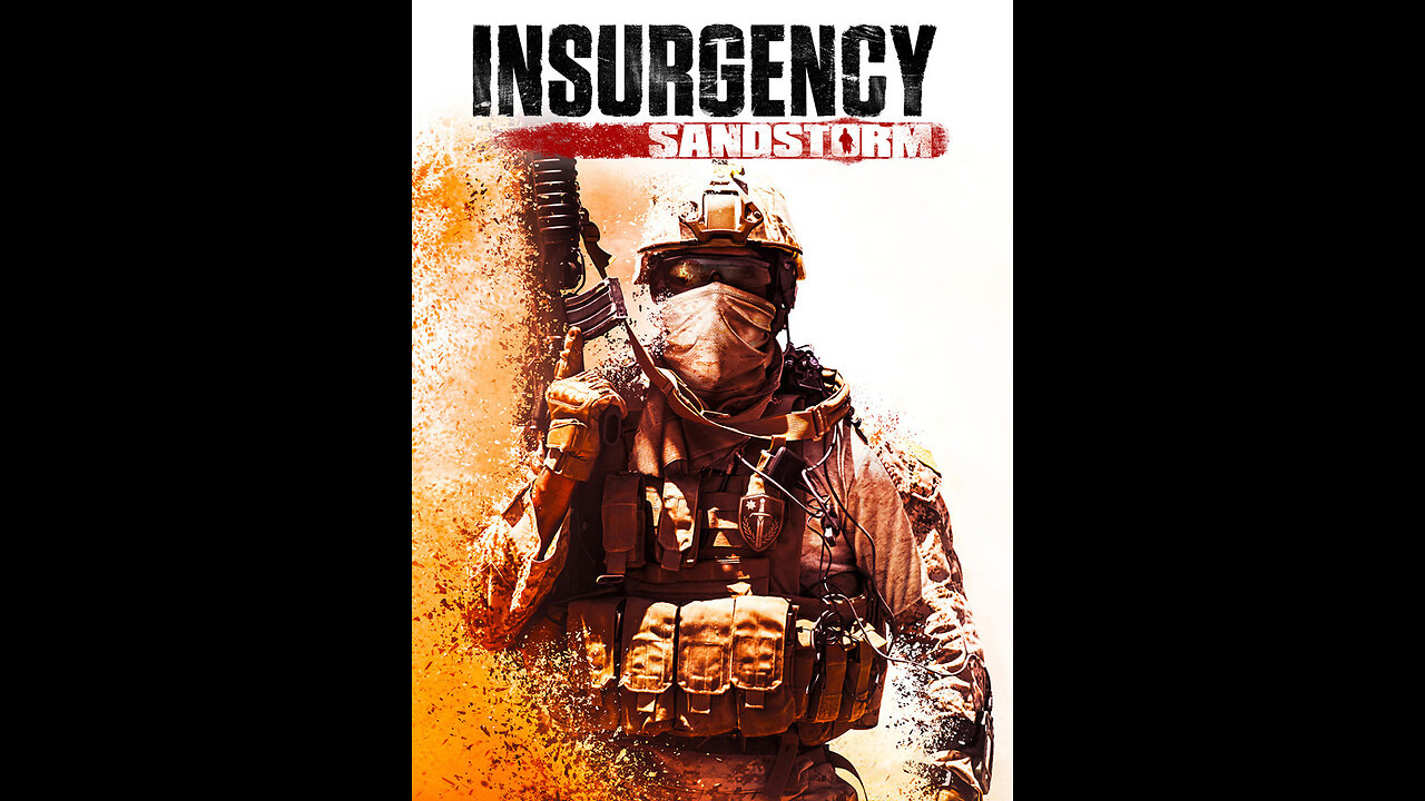 Insurgency Sandstorm