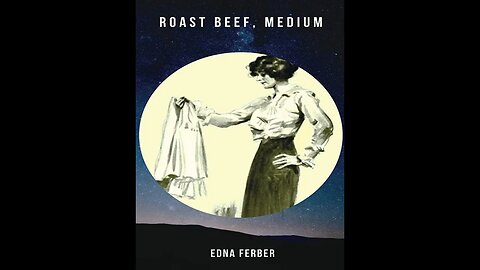 Roast Beef, Medium by Edna Ferber - Audiobook