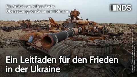 Ein Leitfaden für den Frieden in der Ukraine | Jeffrey Sachs | NDS-Podcast NachDenkSeiten