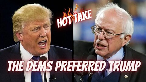 HOT TAKE: Why Corporate Dems Preferred Trump To Bernie
