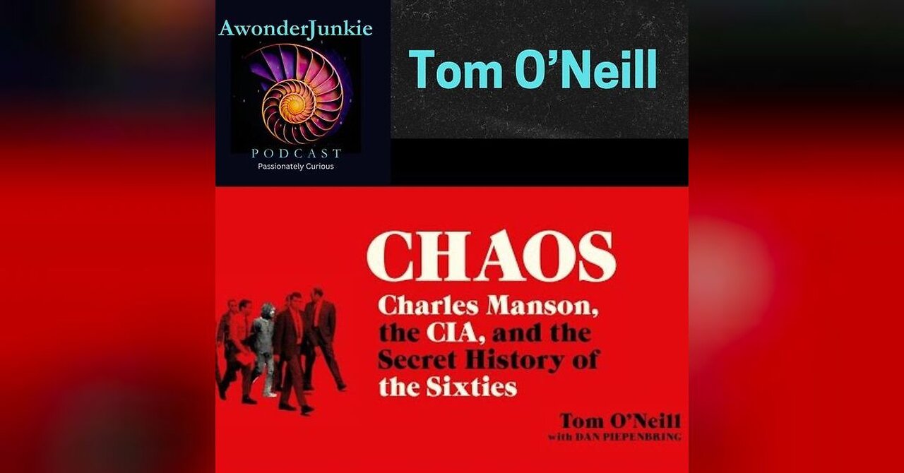 Tom O'Neill Chaos The secret history of the CIA, MK-Ultra and the 1960's. Charles Manson Murders