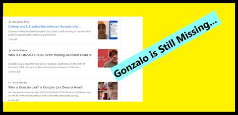 Gonzalo Lira is Still Missing | The News Media and the Daily Beast ARE Responsible for his Condition