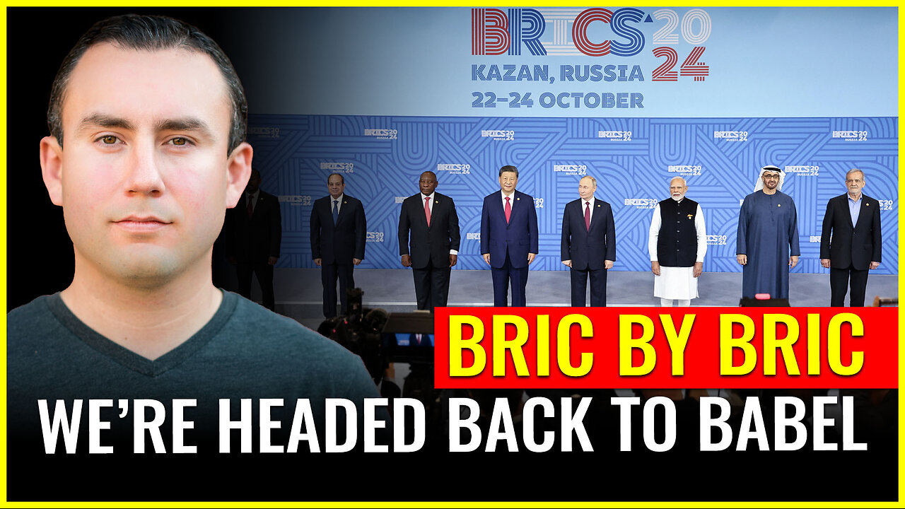 BRIC BY BRIC: WE'RE HEADED BACK TO BABEL