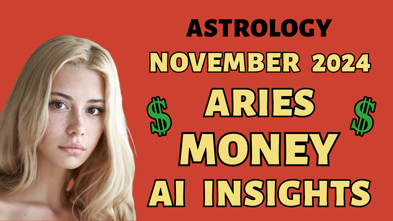 AI Predicts Aries' Financial Surge November 2024: Prosperity Unleashed!