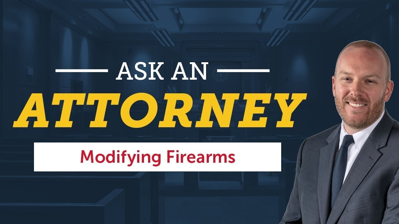 Can I Modify My Firearm Gun?: Ask An Attorney