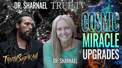 TruthSeekah Podcast Interviews Dr Sharnael!!Cosmic Miracle Upgrades