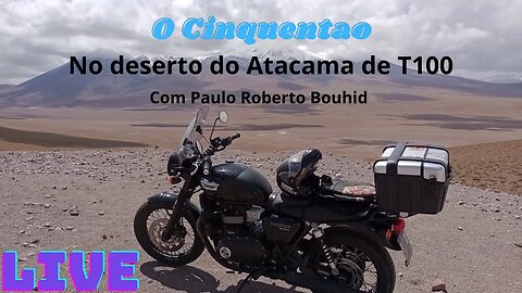 No deserto do Atacama de T100