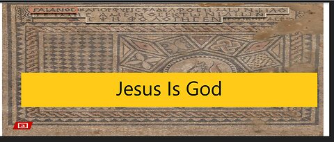 New Discovered Artifact Proves Early Church affirmed Jesus Is God