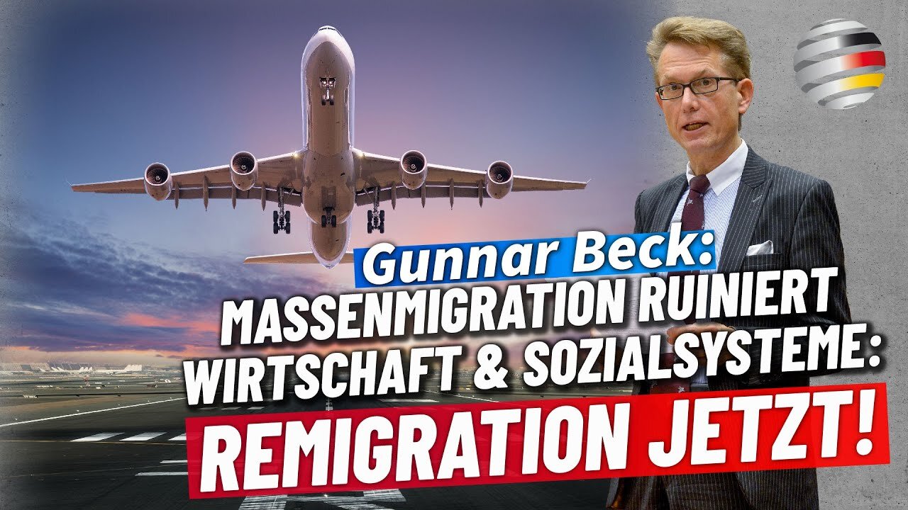 Massenmigration ruiniert Wirtschaft & Sozialsysteme: Remigration JETZT!Gunnar Beck@DK🙈