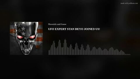 UFO EXPERT STAN DEYO JOINED US!