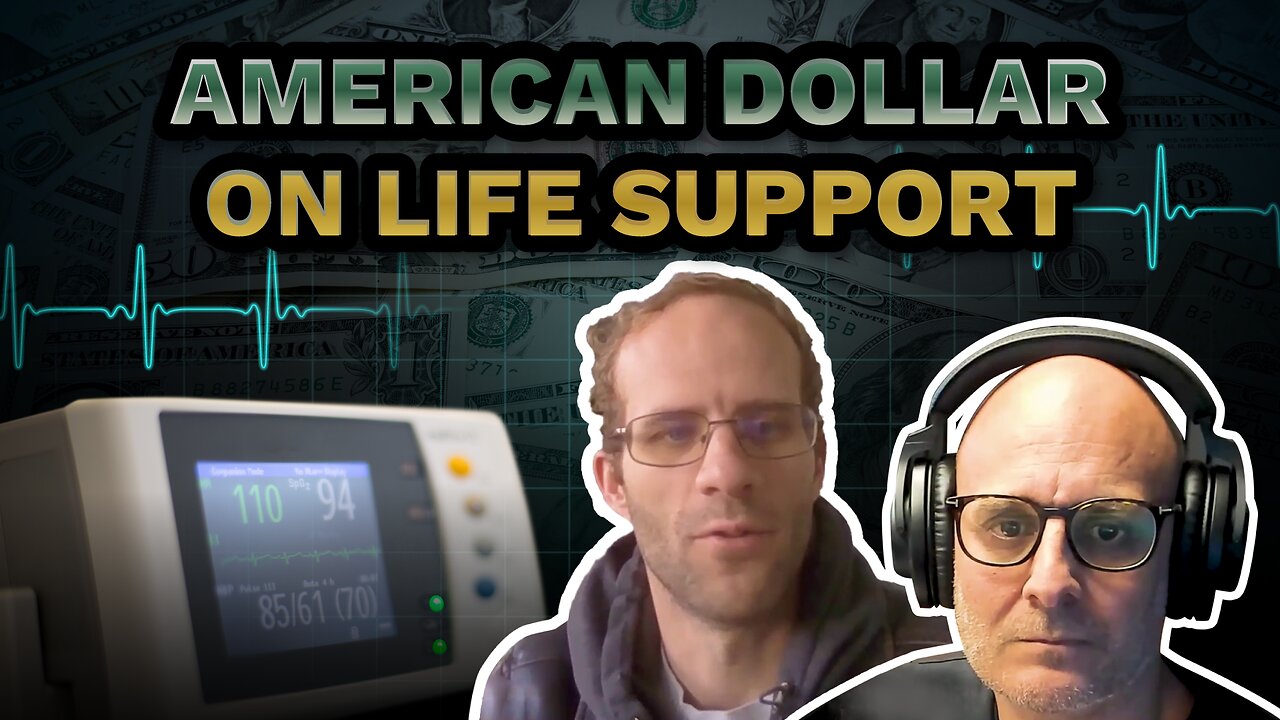 American Dollar on Life Support - The Gold Awakening Podcast