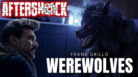 WEREWOLVES AfterShock - Movie Reaction