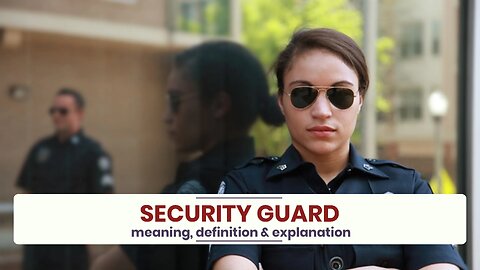 What is SECURITY GUARD?