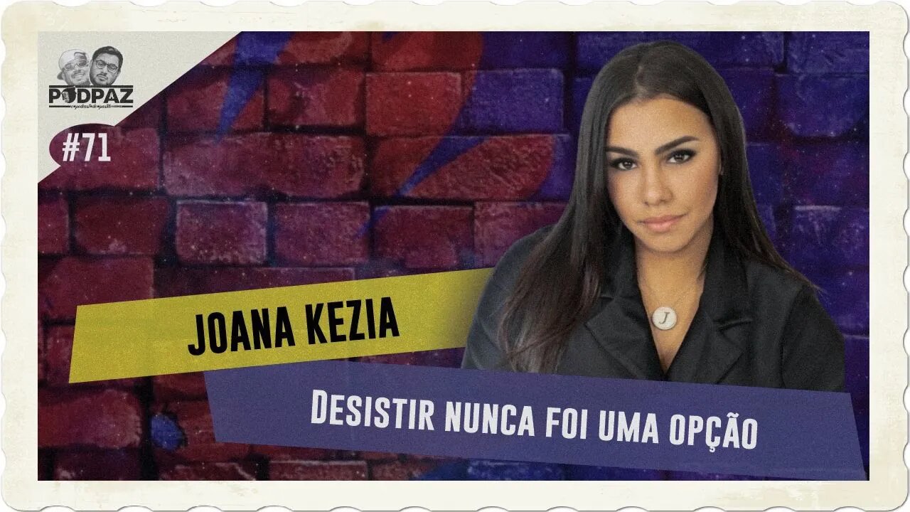 #71 - JOANA KEZIA - VOCÊ PODE SER O QUE VOCÊ QUISER ! - #VIVERNOSEUA #EUA