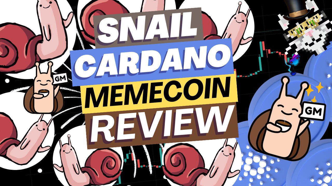 🟢🐌 SNAIL🐌 ADA - Cardano Memecoin Review💹