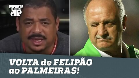 OLHA o que VAMPETA achou da volta de FELIPÃO ao PALMEIRAS!