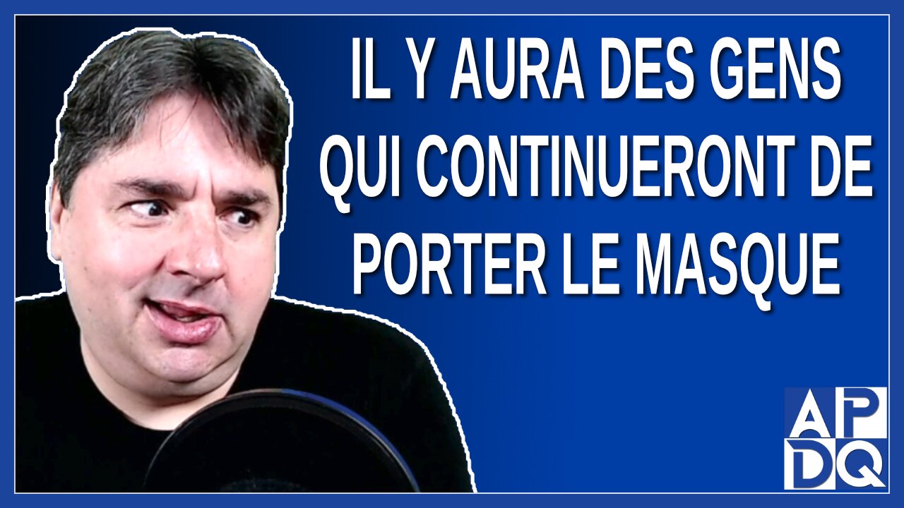 Il y aura des gens qui continueront de le porter et c'est tout à fait correct. Dit Boileau