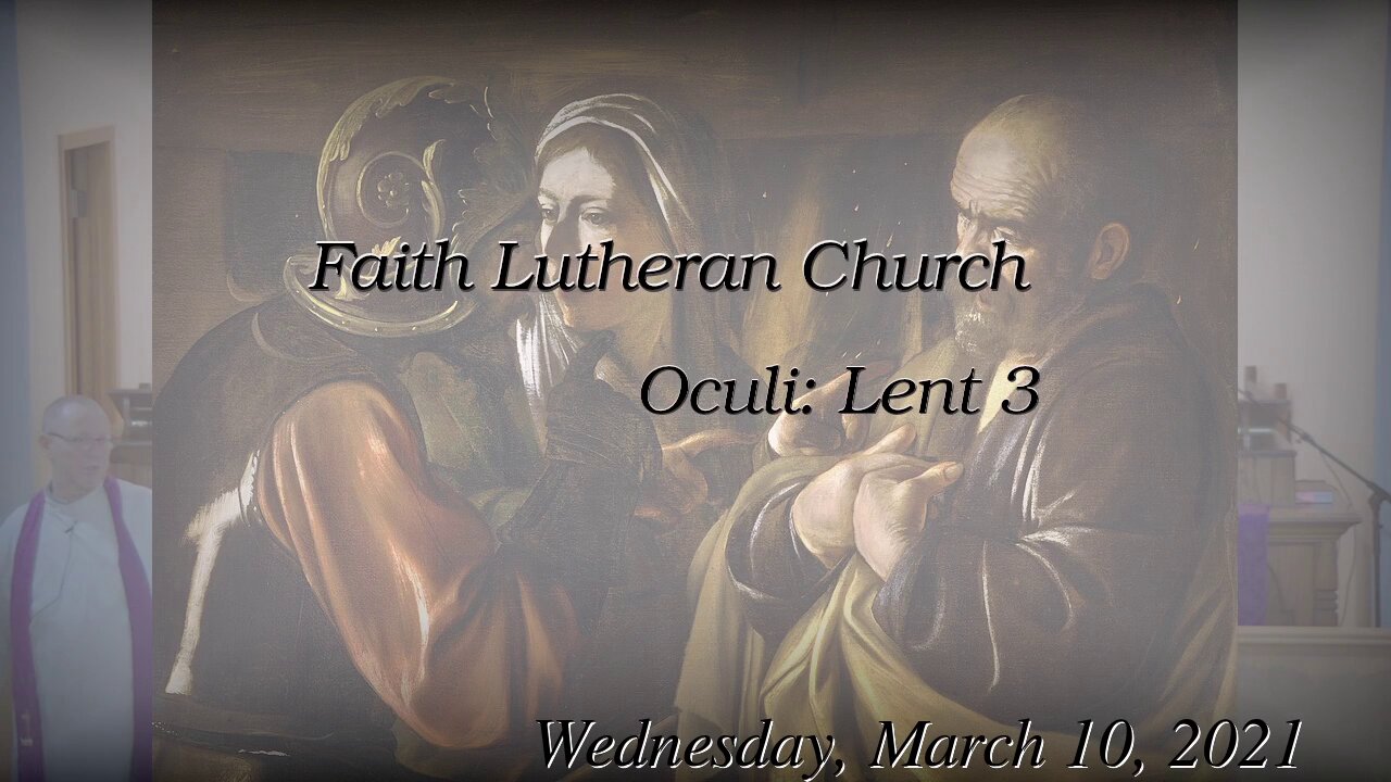 Mar 10, 2021 Vespers, Lent 3: Oculi