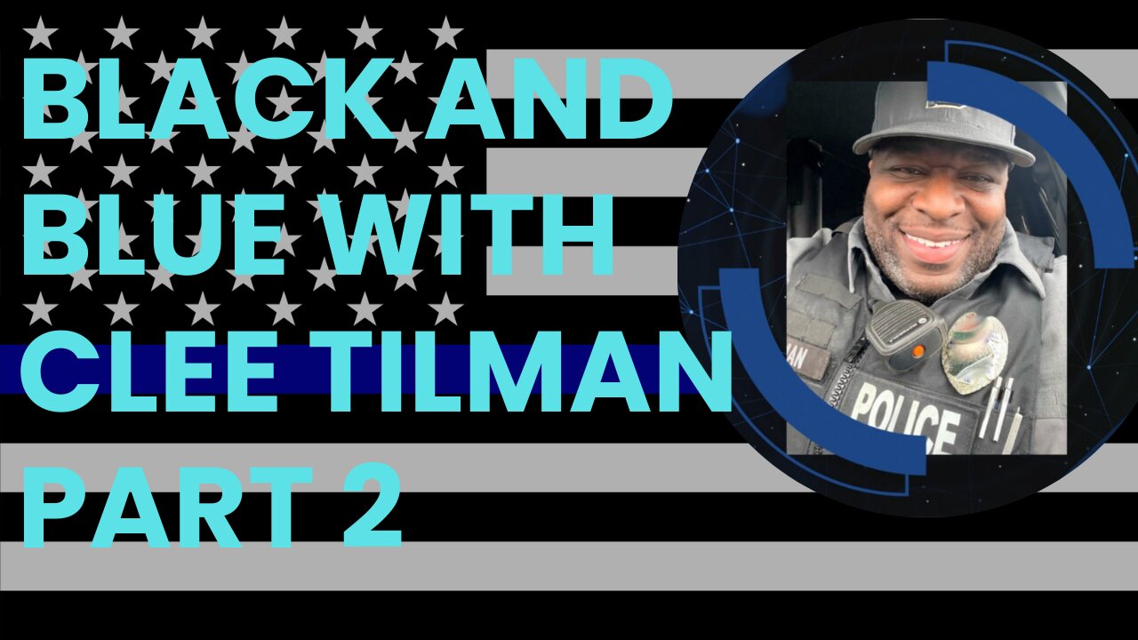 Black and Blue With Clee Tilman Part 2