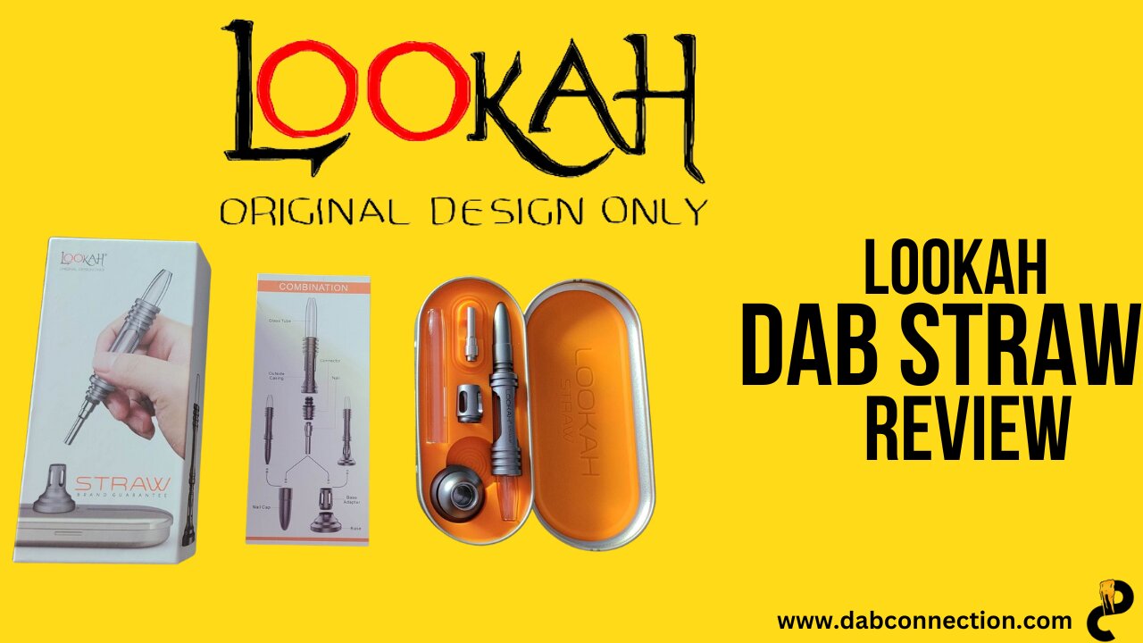 Lookah Dab Straw Review - Compact and Strong