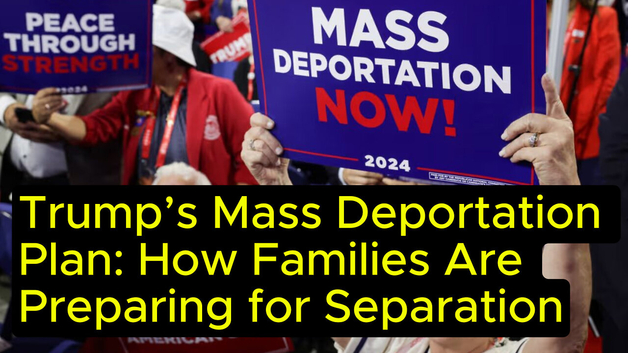 Trump’s Mass Deportation Plan: How Families Are Preparing for Separation