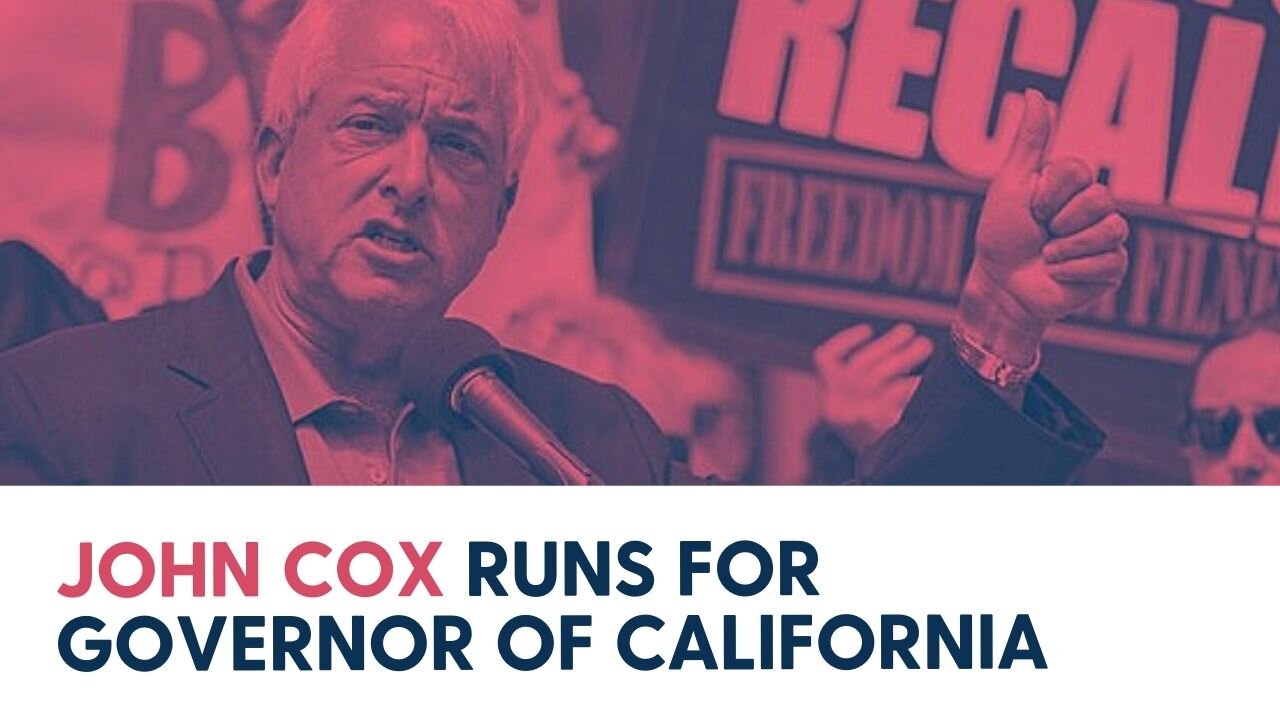 John Cox runs for governor of California