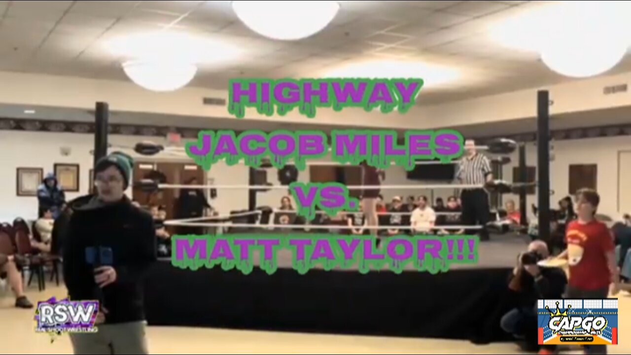 Highway Miles Jacobs vs. Matt Taylor!!! (RSW Parmageddon)