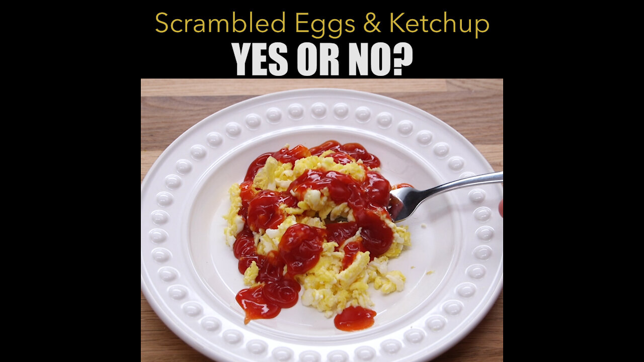 Scrambled eggs ketchup [GMG Originals]