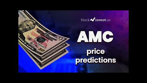 AMC Price Predictions - AMC Entertainment Holdings Stock Analysis for Friday