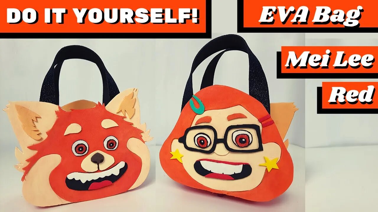 DIY - How to Make EVA Bag Mei Lee Turning Red