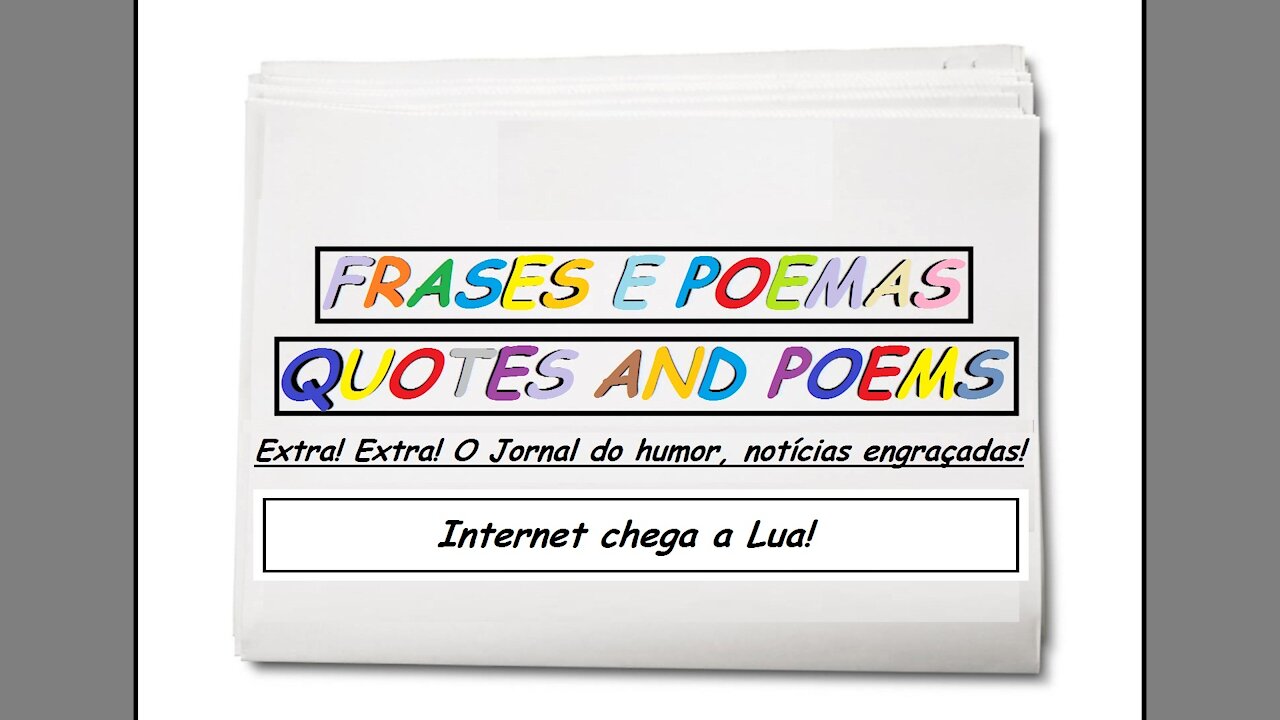 Notícias engraçadas: Internet chega a Lua! [Frases e Poemas]