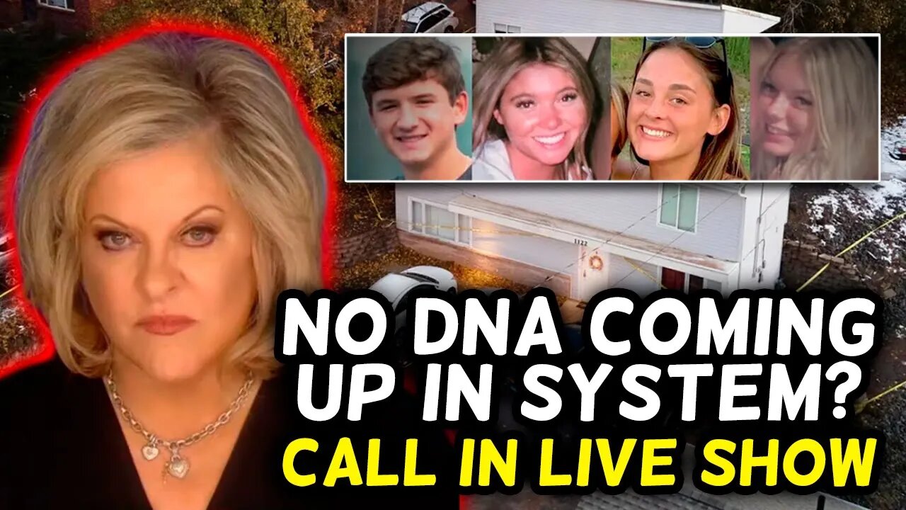 NANCY GRACE on DNA, 4 University of Idaho Students FOUND DEAD | CALL IN SHOW