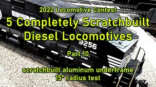 2022 5 Loco Contest Part 10 Aluminum Frame vs. 15 inch radius