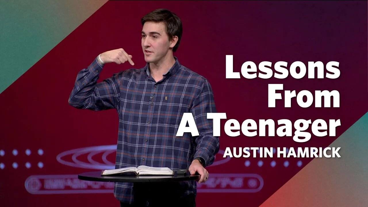 Lessons from a Teenager | Luke 1 | Gary Hamrick