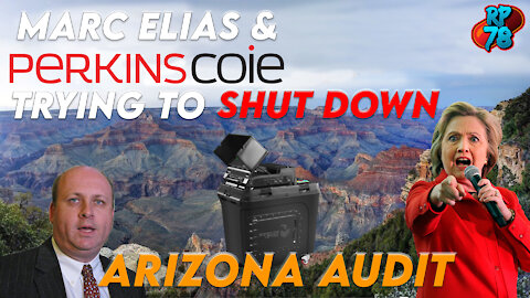 Dem's Send Perkins Coie To Shut Down Arizona Audit - RPN Short Ep 1 4/12/21