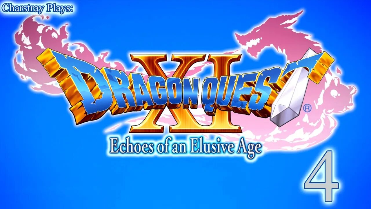 Dragon Quest XI - 過ぎ去りし時を求めて, (Bahasa Indonesia) Part 4