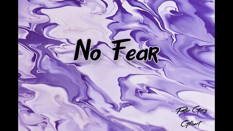 9-24-2023 No Fear