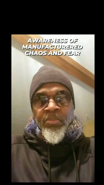 ▪︎AWARENESS OF MANUFACTURERED CHAOS AND FEAR▪︎