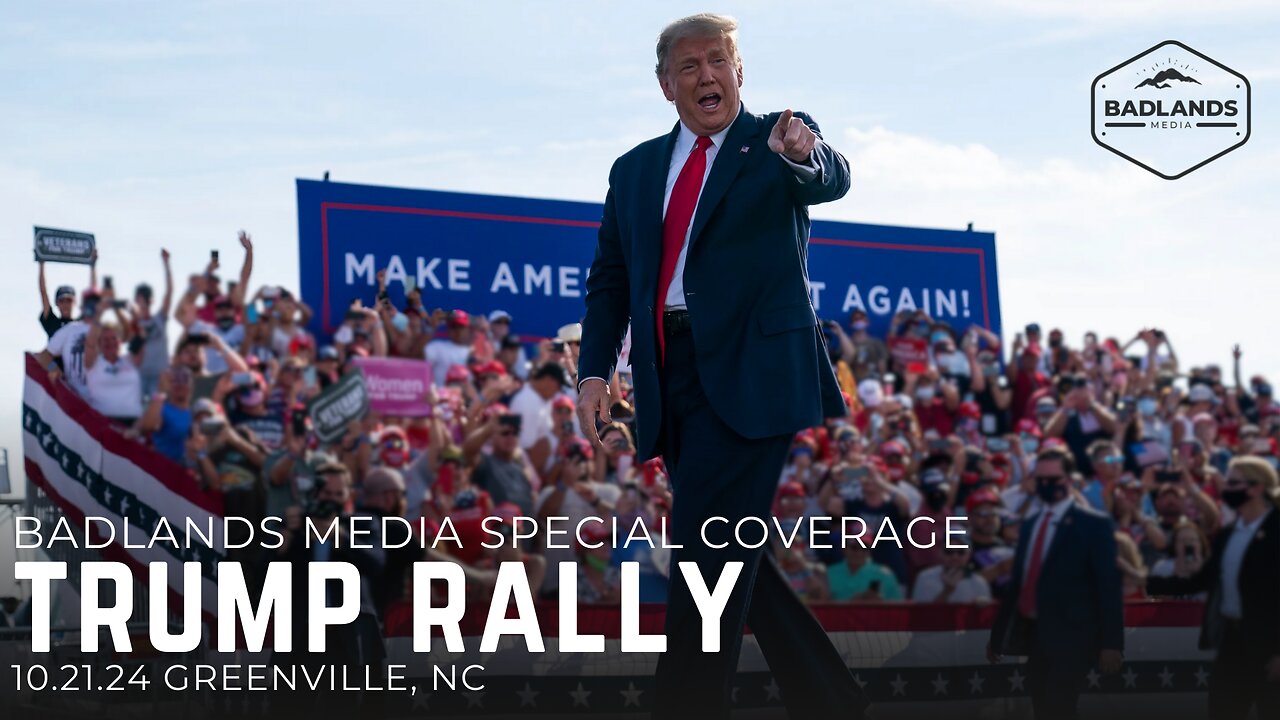 Badlands Media Special Coverage - Trump Rally - 3pm ET