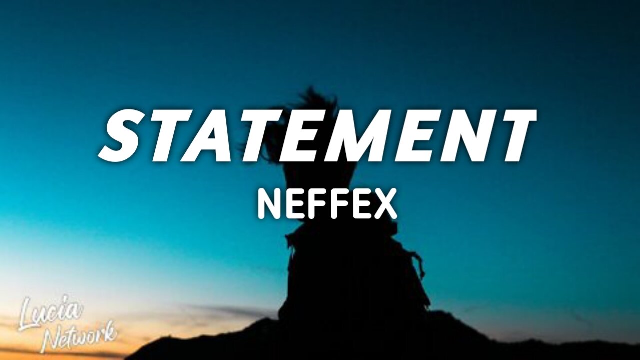 Neffex - Statement (Lyrics) #Neffex #Statement #Lyrics