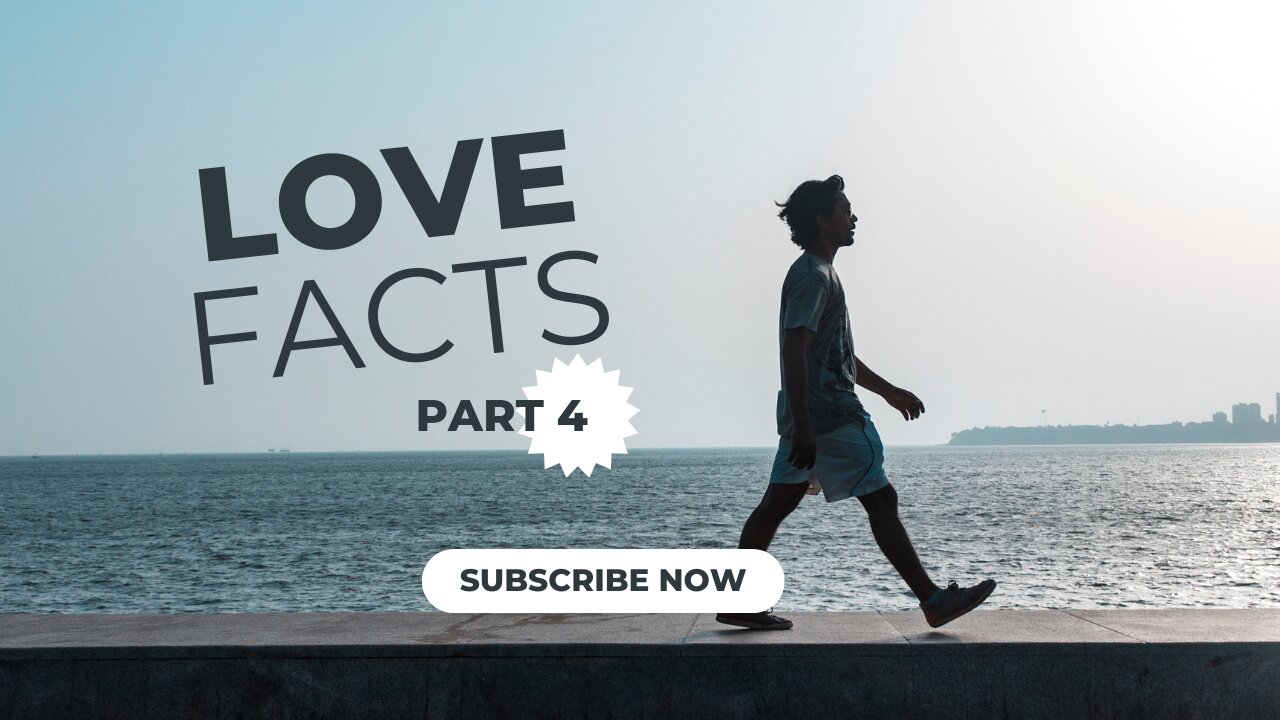 Love facts 4