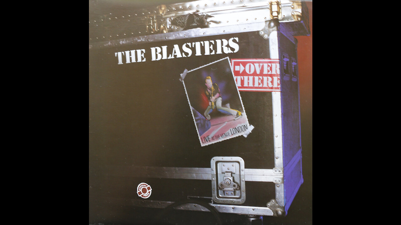 The Blasters - Over There (1982) [Complete LP]
