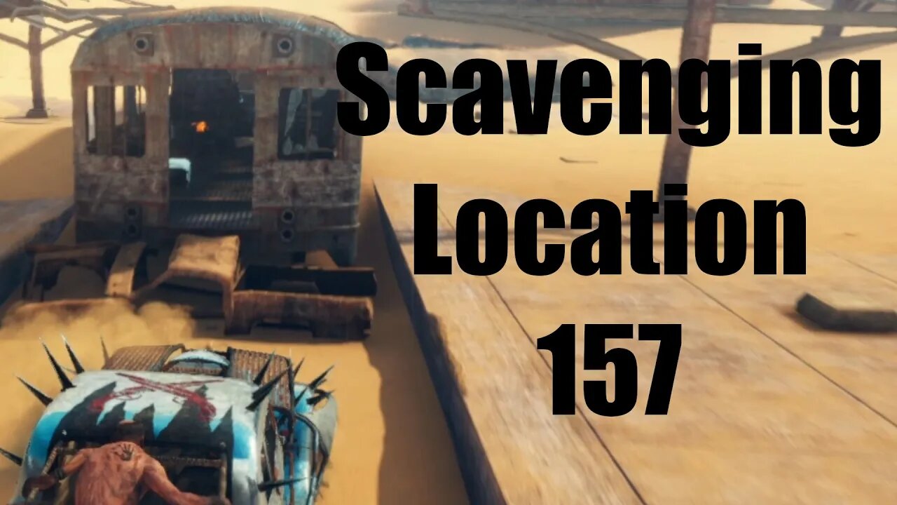 Mad Max Scavenging Location 157